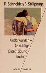 ISBN 9783451045660: Kinderwunsch - Die richtige Entscheidung finden