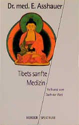 gebrauchtes Buch – Egbert Asshauer – Tibets sanfte Medizin