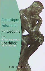 ISBN 9783451048463: Philosophie im Überblick. Von den Vorsokratikern bis zur Gegenwart.