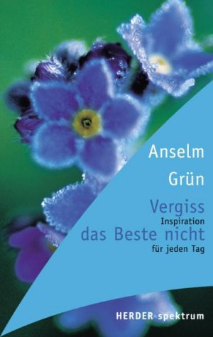 ISBN 9783451048647: Vergiss das Beste nicht