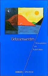 gebrauchtes Buch – Gelassenwerden