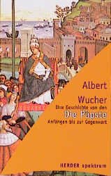 ISBN 9783451050503: Die Päpste Wucher, Albert