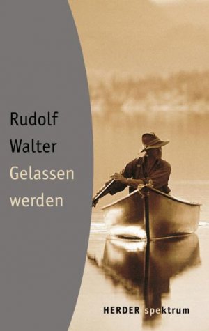 ISBN 9783451050787: Gelassenwerden