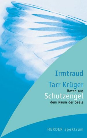 ISBN 9783451051401: Schutzengel : Boten aus dem Raum der Seele (s2t)