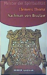 ISBN 9783451051524: Rabbi Nachman – Meister der Spiritualität