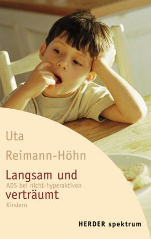 ISBN 9783451051630: Langsam und verträumt – ADS bei nicht hyperaktiven Kindern