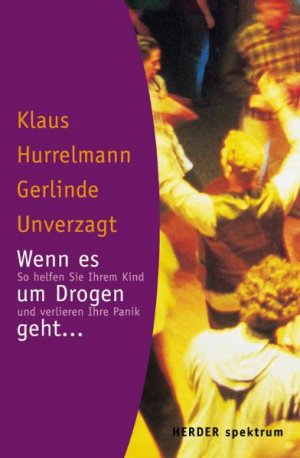 ISBN 9783451055201: Wenn es um Drogen geht... – So helfen Sie Ihrem Kind und verlieren Ihre Panik