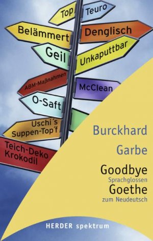 ISBN 9783451056116: Goodbye Goethe