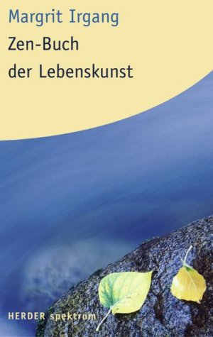 gebrauchtes Buch – Margrit Irgang – Zen-Buch der Lebenskunst (HERDER spektrum)