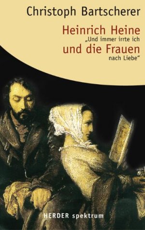 ISBN 9783451056819: Heinrich Heine und die Frauen