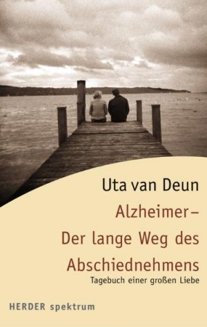 ISBN 9783451057267: Alzheimer - Der lange Weg des Abschiednehmens