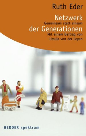 ISBN 9783451057328: Netzwerk der Generationen – Gemeinsam statt einsam