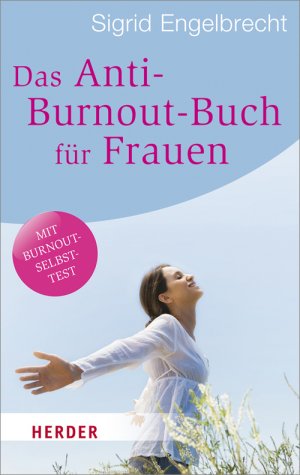 ISBN 9783451066238: Das Anti-Burnout-Buch für Frauen