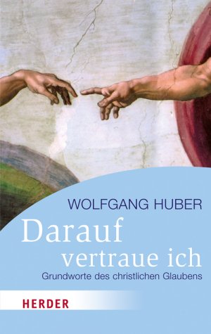 ISBN 9783451066368: Darauf vertraue ich – Grundworte des christlichen Glaubens