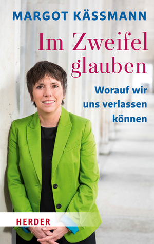 ISBN 9783451069550: Im Zweifel glauben