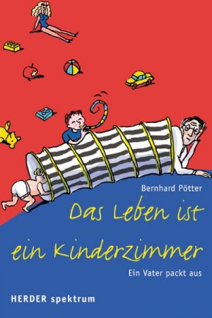 ISBN 9783451070266: Das Leben ist ein Kinderzimmer