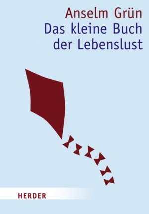 ISBN 9783451070273: Das kleine Buch der Lebenslust (HERDER spektrum)