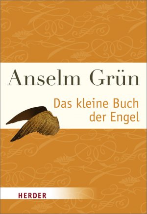 gebrauchtes Buch – Anselm Grün – Das kleine Buch der Engel