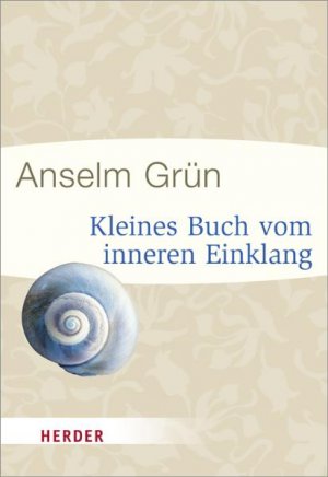 ISBN 9783451071300: Kleines Buch vom inneren Einklang