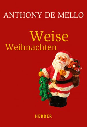 ISBN 9783451071454: Weise Weihnachten