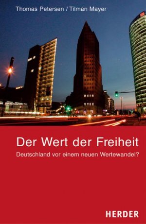 ISBN 9783451209178: Der Wert der Freiheit - Deutschland vor einem neuen Wertewandel?