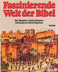 ISBN 9783451211317: Faszinierende Welt der Bibel