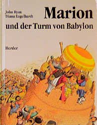 ISBN 9783451223631: Marion und der Turm von Babylon