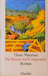 ISBN 9783451230240: Die Sterne von Compostela: Roman