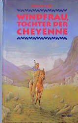 ISBN 9783451237508: Windfrau, Tochter der Cheyenne - Thomas Jeier