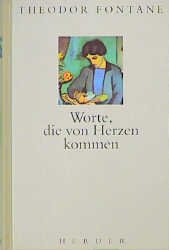 gebrauchtes Buch – Worte, die von Herzen kommen