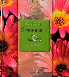 ISBN 9783451260773: Sonnenstrahlen des Glücks tun dir gut Bosmans, Phil und Richner, Werner