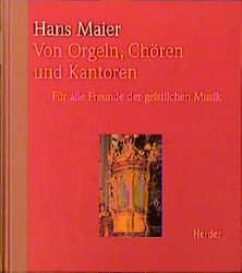 ISBN 9783451261824: Von Orgeln, Chören und Kantoren