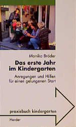 ISBN 9783451262005: Das erste Jahr im Kindergarten