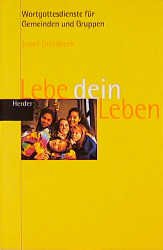 ISBN 9783451264146: Lebe dein Leben