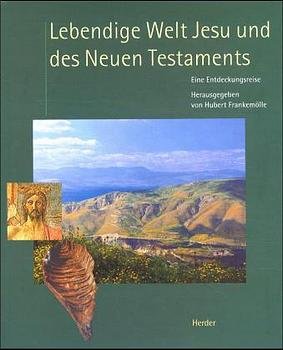 ISBN 9783451268984: Lebendige Welt Jesu und des Neuen Testaments