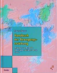 ISBN 9783451269066: Handbuch der Bewegungserziehung