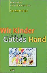 ISBN 9783451270505: Wir Kinder sind in Gottes Hand