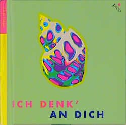 ISBN 9783451272639: Ich denk an Dich!