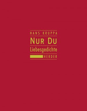 ISBN 9783451272790: Nur du – Liebesgedichte