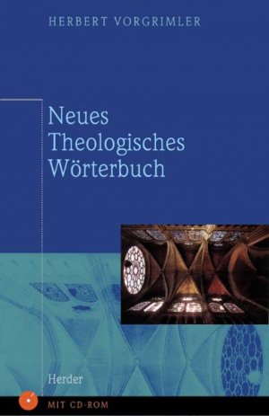 gebrauchtes Buch – herbert vorgrimler – neues theologisches wörterbuch; mit cd-rom