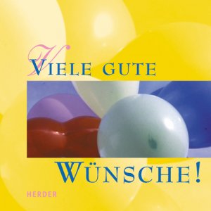 ISBN 9783451276521: Viele gute Wünsche!