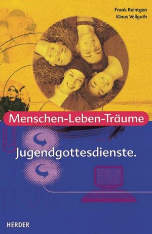 ISBN 9783451277191: Menschen - Leben - Träume: Jugendgottesdienste