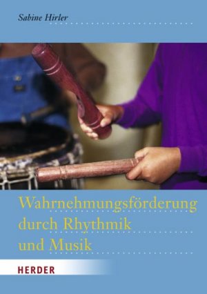 ISBN 9783451277238: Wahrnehmungsförderung durch Rhythmik und Musik