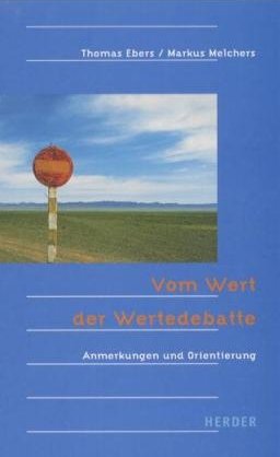 ISBN 9783451279249: Vom Wert der Wertedebatte