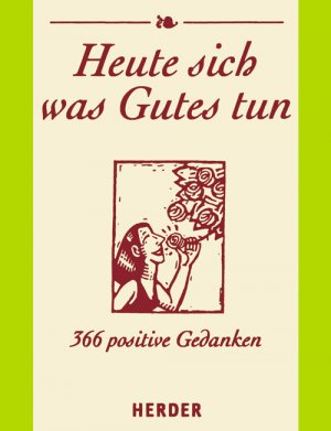 ISBN 9783451279690: Heute sich was Gutes tun