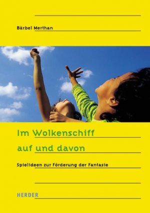 ISBN 9783451280290: Im Wolkenschiff auf und davon