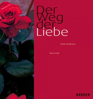 ISBN 9783451280399: Der Weg der Liebe