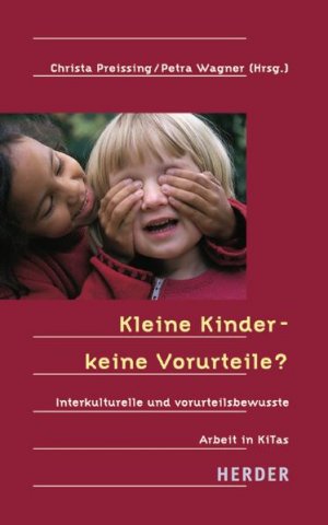 ISBN 9783451281426: Kleine Kinder, keine Vorurteile?