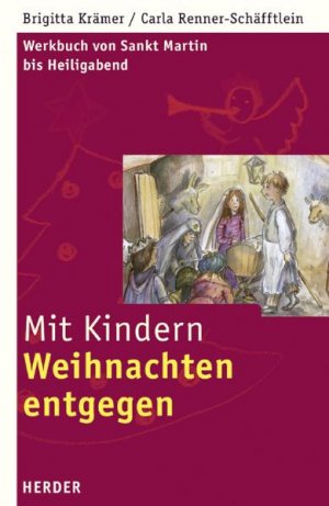 ISBN 9783451284755: Mit Kindern Weihnachten entgegengehen