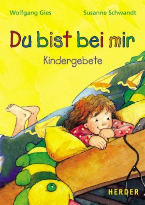 ISBN 9783451285240: Du bist bei mir